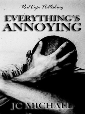 cover image of Everything's Annoying